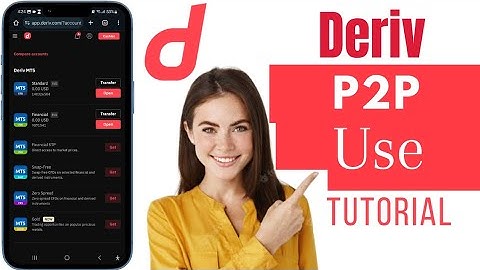 How To Use Deriv P2P | Deriv P2P Use