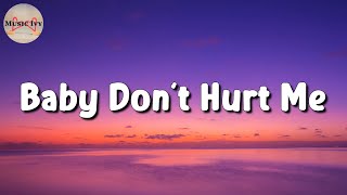 ? David Guetta, Anne Marie, Coi Leray – Baby Don’t Hurt Me (Lyrics)