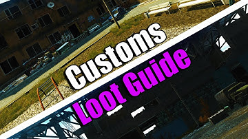 EFFICIENTE DOUANE-LOOTGIDS! - Ontsnap uit Tarkov