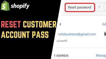 Shopify: How to Reset Customer