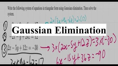Gaussian Elimination | Pre-Calculus