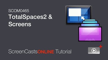 TotalSpaces2 & Screens - Mini Video Tutorial