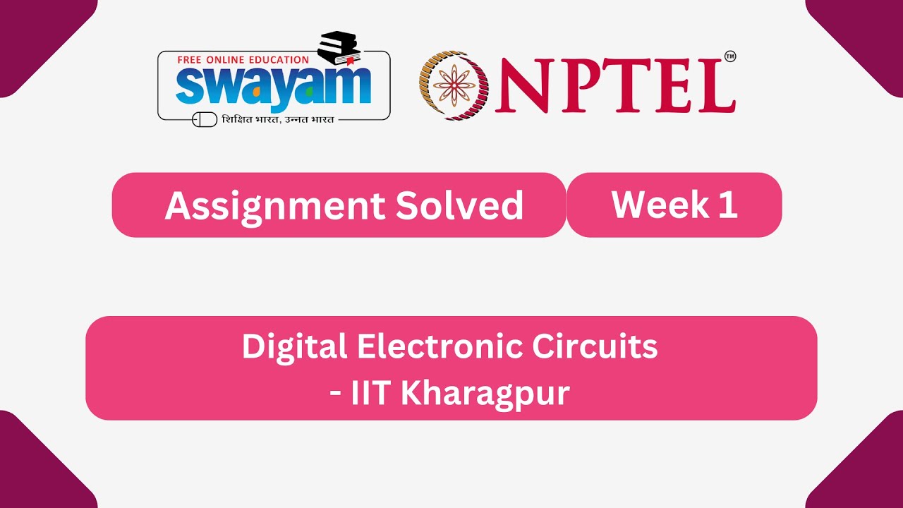 Digital Electronic Circuits Week 1 | NPTEL ANSWERS 2026 