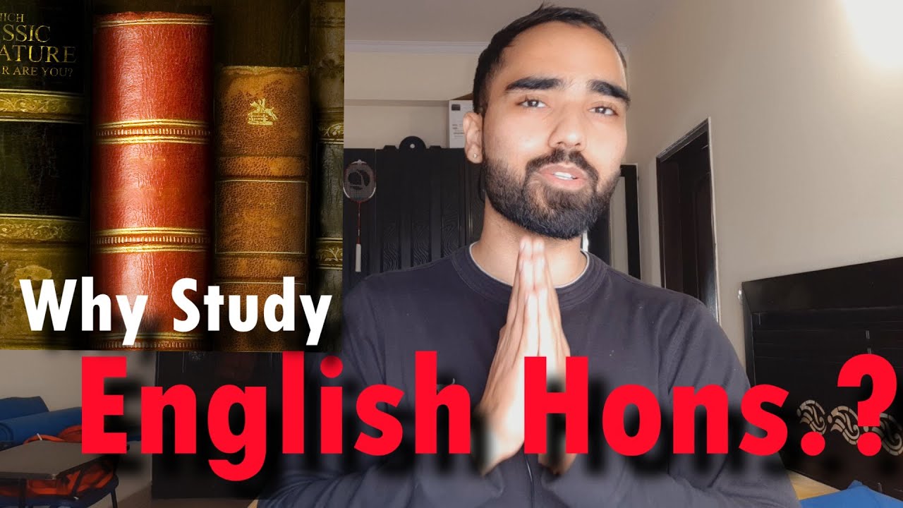 Why study English Hons. Literature Nishant Sharma YouTube