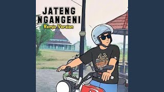 JATENG NGANGENI (Remix)