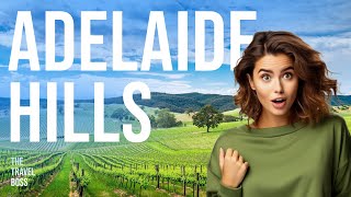 TOP 10 Things to do Adelaide Hills, Australia 2024!
