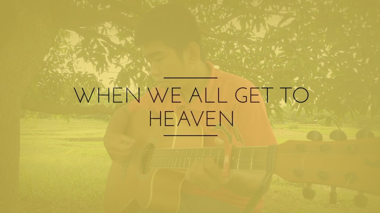 When We All Get To Heaven Guitar Chords And Lyrics Hymns Of Praise When we all get to heaven guitar chords and lyrics hymns of praise
