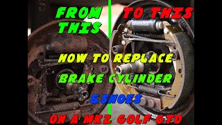 Replace brake cylinder and brake shoes on MK2 VW Golf (GTD)