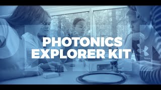 Education in Photonics - Photonics Explorer Kit