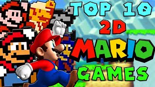 Top 10 2D Mario Games