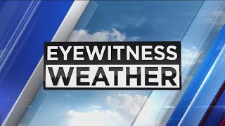 Eyewitness Weather 4-10-24