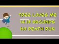 Trees Hate You is Super Easy - 14 seconds Speed run (Read Pin Comment)