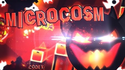Geometry Dash: Microcosm - By: Codex (Very Easy Demon)