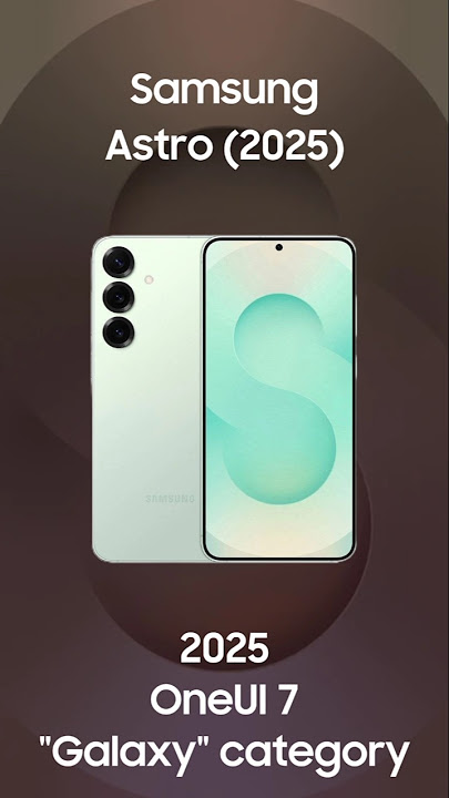 Samsung - Astro (2025) #samsung #astro #galaxys9 #galaxys25 #2018 #2025 #реки #shorts #ringtone #sky