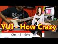 YUI - How Crazy (Guitar Cover With Chords)