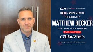 Propositions 4 & 5 Explained | Matthew Becker Breaks Down Missouri's August Ballot Issues