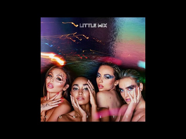 Little Mix - Confetti 1 HOUR class=