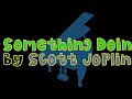 NCS Ragtime Piano : Something Doing -  Scott Joplin