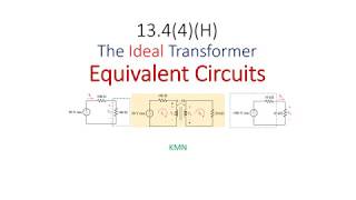(English)ENA(H) || || Example 13.8  || The Ideal Transformer  ||  Equivalent Circuit