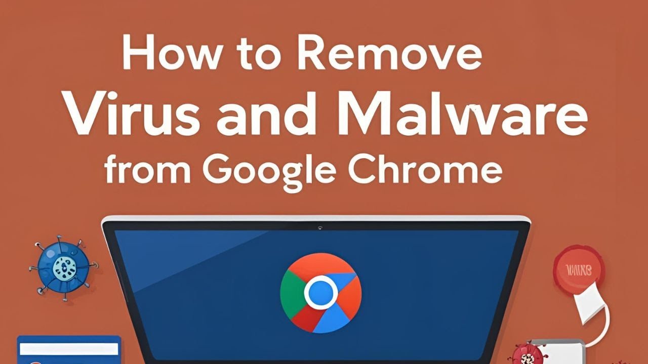 How to Remove Virus and Malware from Google Chrome - YouTube