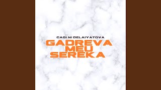 Gadreva Meu Sereka