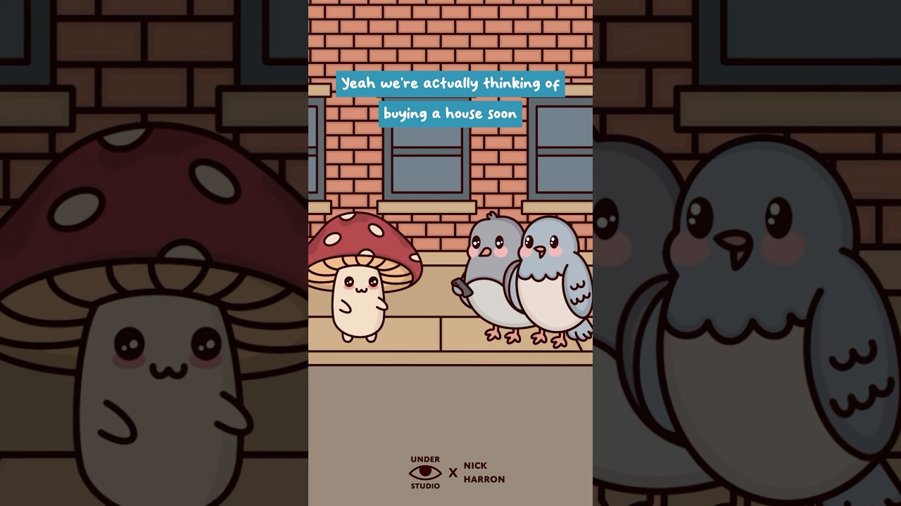 Buying A House In This Economy 🏠 Mushie & Birdies | Original Video: Under Studio x @Nick_Harron