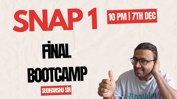 SNAP 24 Last Day Tips | Learning from Mocks | Motivational Stories | Fun Session with Sudhanshu sir