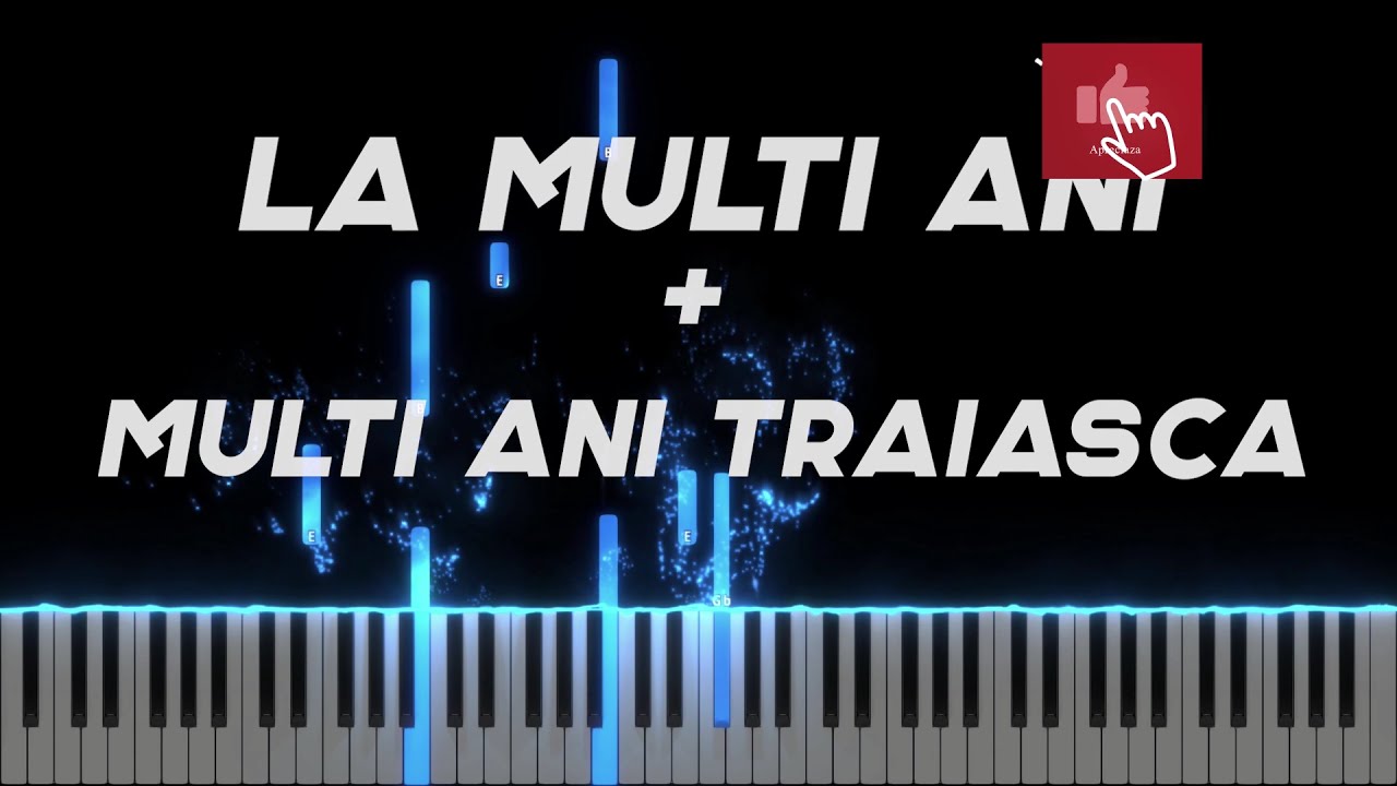 La multi ani + Multi ani Traiasca - Instrumental Pian - Negativ Pian -  Tutorial - YouTube