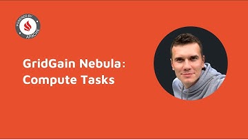 GridGain Nebula | Compute Tasks