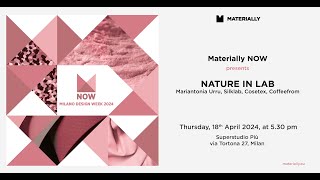 Materially NOW | Nature in LAB