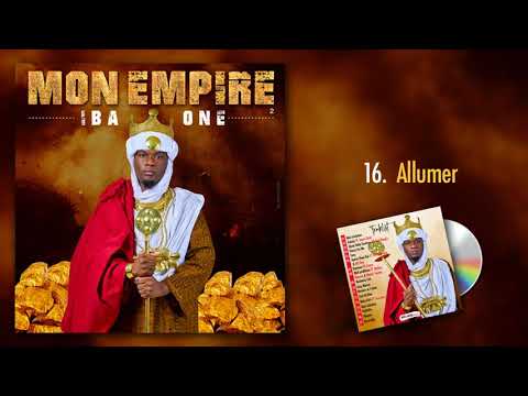 IBA ONE - ALLUMER (Mon Empire Vol.2)