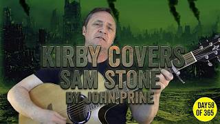 Sam Stone - John Prine (Acoustic Guitar Cover) | Kirby Covers