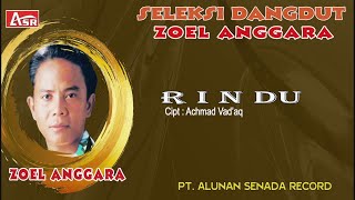 ZOEL ANGGARA - RINDU ( Official Musik ) HD