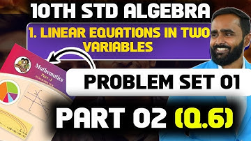 10th Std Algebra|1.Linear Equations in Two Variables|Problem Set 1|Q6|PART 2|PRADEEP GIRI SIR