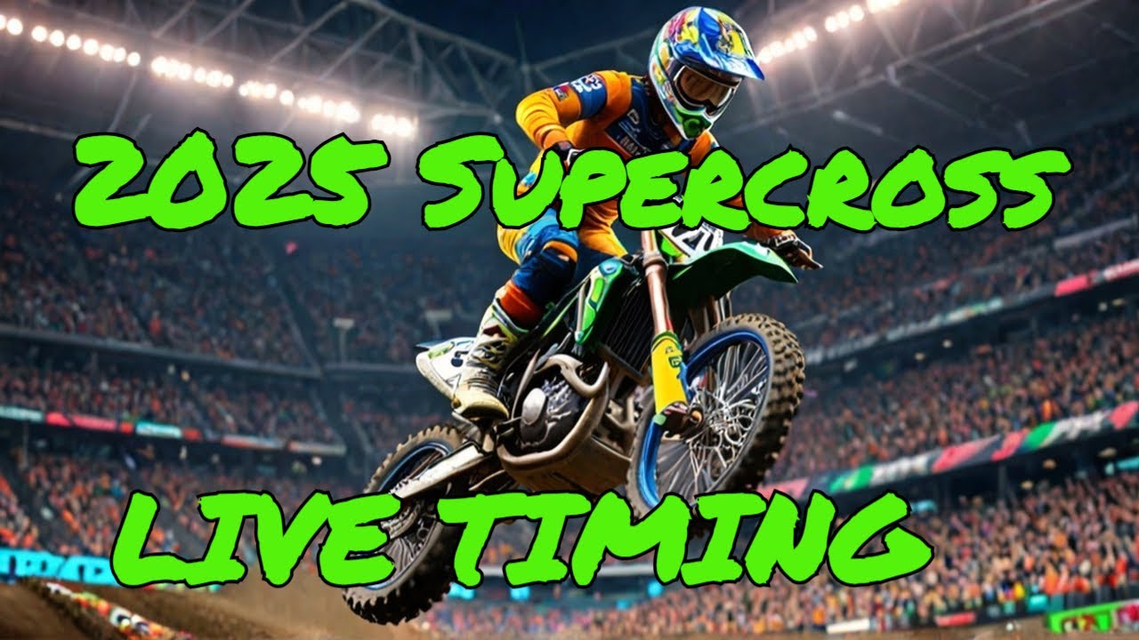 2025 Paris Supercross LIVE TIMING Day 1
