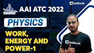 AAI ATC Physics Preparation 2022 |  Work, Energy and Power-1 | Questions by Vaibhav Sir