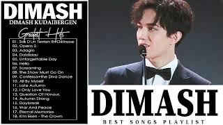 Best Of Dimash Kudaibergen - Dimash Kudaibergen Full Album Playlist 2022
