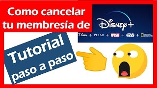 Como CANCELAR Disney Plus 😯👉 dar de baja TU SUSCRIPCION