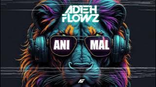 Martin Garrix - Animals (Adieh Flowz Edit)