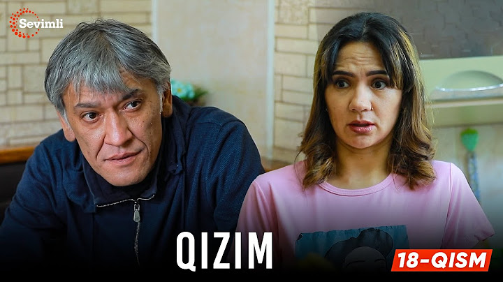 Qizim 18-qism (milliy serial) | Қизим 18 қисм (миллий сериал