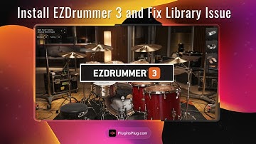 EZdrummer 3 Installation + Full Core Library Setup 2026 Update
