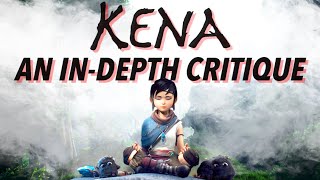 Kena: Bridge of Spirits  InDepth Critique