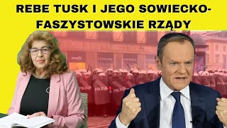 Rebe Tusk I Jego Sowiecko-Faszystowskie Rządy - Dr Ewa Kurek