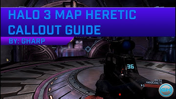 Halo 3 Map Heretic Callout Guide
