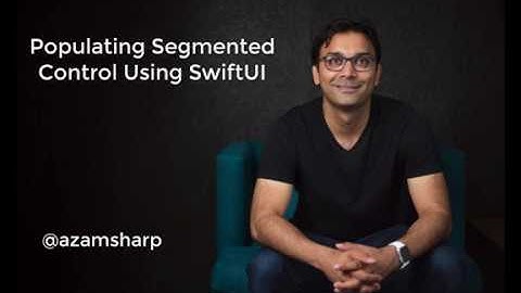 Populating Segmented Control Using SwiftUI