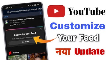How to use customize your YouTube | YouTube new update customize feed | Customize your feed key