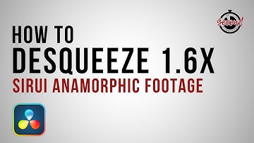 How to Desqueeze 1.6X Sirui Anamorphic Footage in DaVinci Resolve
