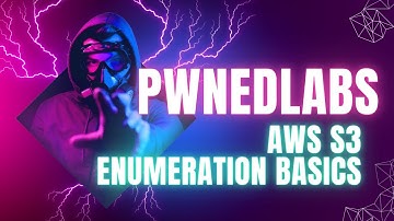 Pwned Labs: AWS S3 Enumeration Basics