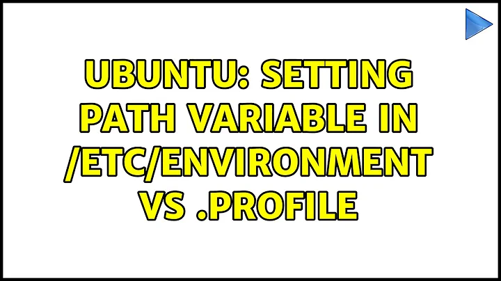 Ubuntu: Setting PATH variable in /etc/environment vs .profile (4 solutions!)