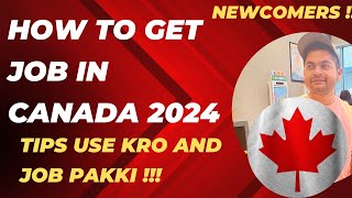 TIPS| How to get jobs in Canada 2024| कनाडा में नौकरियाँ कैसे प्राप्त करें| jobsincanada canadapr